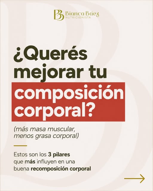 ¿Querés mejorar tu composición corporal? Los 3 pilares que más influyen en una buena recomposición corporal